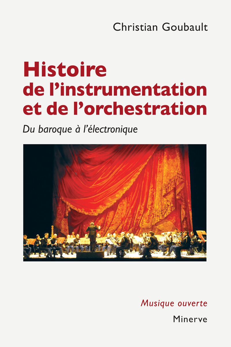 Couverture de Histoire de l'intrumentation et de l'orchestration